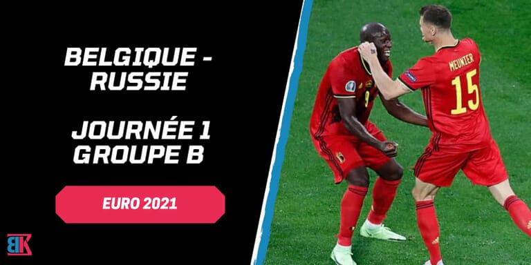 Euro 2021 Belgique Russie